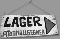 Foto: Schild Lager Atommüllgegner